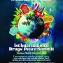 1st International Drugs'Peace Summit